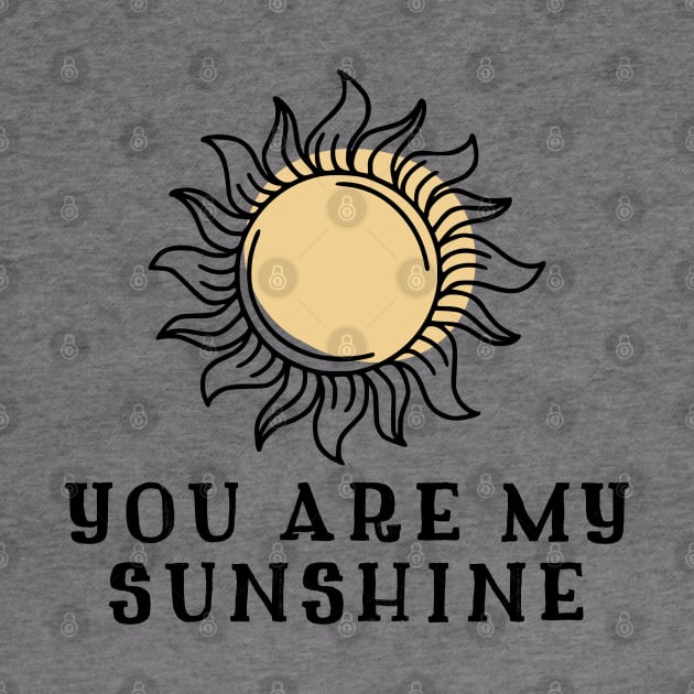 You Are My Sunshine by Kraina